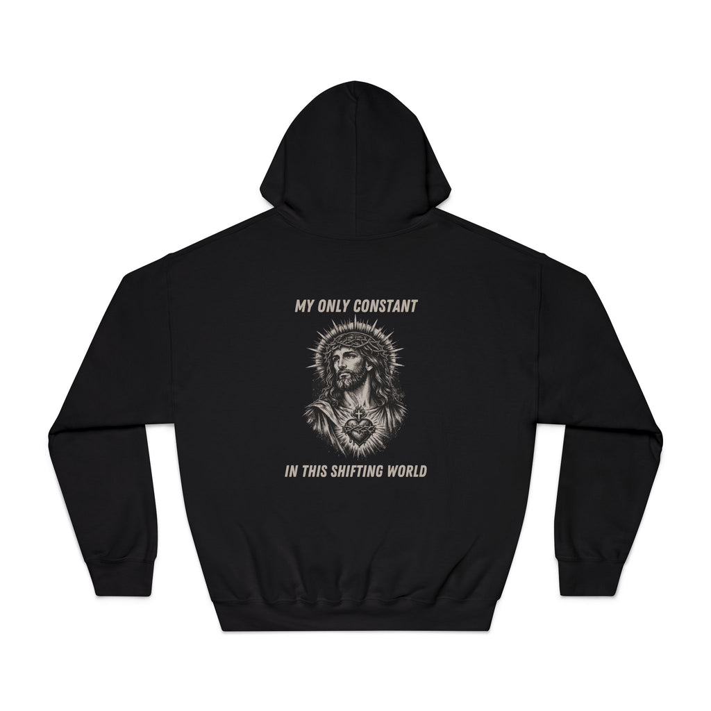 Yeshua Hooded Sweatshirt — 'My Only Constant in This Shifting World'