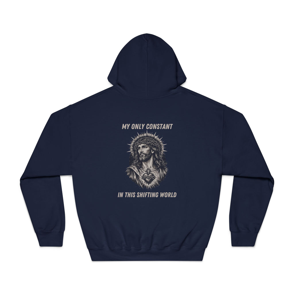 Yeshua Hooded Sweatshirt — 'My Only Constant in This Shifting World'